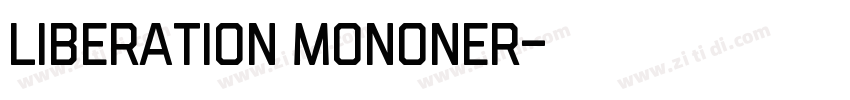 liberation mononer字体转换